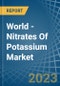 World - Nitrates Of Potassium - Market Analysis, Forecast, Size, Trends and Insights - Product Thumbnail Image