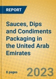 Sauces, Dips and Condiments Packaging in the United Arab Emirates- Product Image