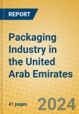 Packaging Industry in the United Arab Emirates- Product Image