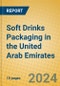 Soft Drinks Packaging in the United Arab Emirates - Product Thumbnail Image