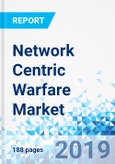 Network Centric Warfare Market by Component, by Communication, by Mission, by Platform, and by Application: Global Industry Perspective, Comprehensive Analysis, and Forecast, 2018 - 2025- Product Image