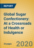 Global Sugar Confectionery: At a Crossroads of Health or Indulgence- Product Image
