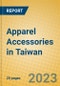 Apparel Accessories in Taiwan - Product Thumbnail Image
