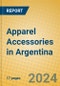 Apparel Accessories in Argentina - Product Thumbnail Image