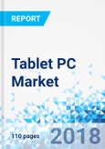 Tablet PC Market by Type by Size by End-Users by Region - Global Industry Perspective, Comprehensive Analysis and Forecast, 2017 - 2024- Product Image