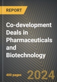 Co-development Deals in Pharmaceuticals and Biotechnology 2016 to 2024- Product Image
