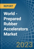 World - Prepared Rubber Accelerators - Market Analysis, Forecast, Size, Trends and Insights- Product Image