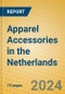 Apparel Accessories in the Netherlands - Product Image