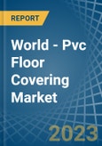 World - Pvc Floor Covering - Market Analysis, Forecast, Size, Trends and Insights- Product Image