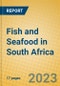 Fish and Seafood in South Africa - Product Image