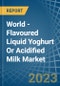 World - Flavoured Liquid Yoghurt Or Acidified Milk - Market Analysis, Forecast, Size, Trends and Insights - Product Thumbnail Image