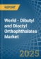 World - Dibutyl and Dioctyl Orthophthalates - Market Analysis, Forecast, Size, Trends and Insights - Product Thumbnail Image