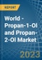 World - Propan-1-Ol (Propyl Alcohol) and Propan-2-Ol (Isopropyl Alcohol) - Market Analysis, Forecast, Size, Trends and Insights - Product Image