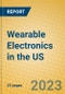 Wearable Electronics in the US - Product Thumbnail Image