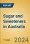 Sugar and Sweeteners in Australia - Product Image