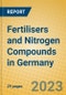 Fertilisers and Nitrogen Compounds in Germany - Product Image