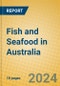 Fish and Seafood in Australia - Product Image