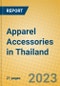 Apparel Accessories in Thailand - Product Image