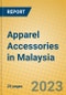 Apparel Accessories in Malaysia - Product Thumbnail Image