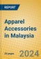 Apparel Accessories in Malaysia - Product Thumbnail Image