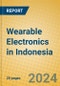 Wearable Electronics in Indonesia - Product Image