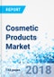 Cosmetic Products Market by Product, by Form, by Application, by Distribution Channel, by Region - Global Industry Perspective, Comprehensive Analysis and Forecast, 2017 - 2024 - Product Thumbnail Image