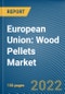 European Union: Wood Pellets Market - Product Thumbnail Image