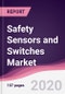 Safety Sensors and Switches Market - Forecast (2020 - 2025) - Product Thumbnail Image