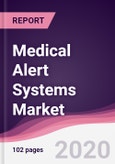 Medical Alert Systems Market - Forecast (2020 - 2025)- Product Image