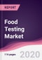 Food Testing Market - Forecast (2020 - 2025) - Product Thumbnail Image