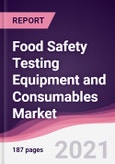 Food Safety Testing Equipment and Consumables Market (2021 - 2026)- Product Image