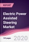 Electric Power Assisted Steering Market - Forecast (2020 - 2025) - Product Thumbnail Image