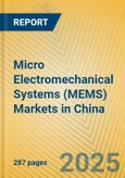 Micro Electromechanical Systems (MEMS) Markets in China- Product Image