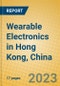Wearable Electronics in Hong Kong, China - Product Image