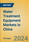 Water Treatment Equipment Markets in China- Product Image