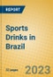 Sports Drinks in Brazil - Product Image