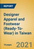 Designer Apparel and Footwear (Ready-To-Wear) in Taiwan- Product Image