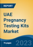 UAE Pregnancy Testing Kits Market By Product Type (Line Indicators {Strips, Cassettes, Mid-stream Devices}, Digital Devices, Others), By Type of Test (Urine Test for HCG, Blood Test for HCG, Others), By Distribution Channel, By Region, Competition Forecast & Opportunities, 2027- Product Image