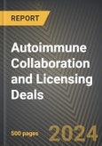 Autoimmune Collaboration and Licensing Deals 2016-2024- Product Image