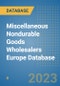 Miscellaneous Nondurable Goods Wholesalers Europe Database - Product Image