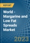 World - Margarine and Low Fat Spreads - Market Analysis, Forecast, Size, Trends and Insights - Product Thumbnail Image