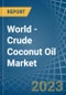 World - Crude Coconut (Copra) Oil - Market Analysis, Forecast, Size, Trends and Insights - Product Image