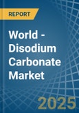 World - Disodium Carbonate - Market Analysis, Forecast, Size, Trends and Insights- Product Image