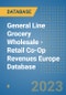 General Line Grocery Wholesale - Retail Co-Op Revenues Europe Database - Product Image