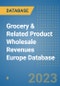Grocery & Related Product Wholesale Revenues Europe Database - Product Image
