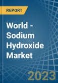 World - Sodium Hydroxide (Caustic Soda) - Market Analysis, Forecast, Size, Trends and Insights- Product Image