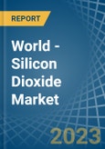 World - Silicon Dioxide - Market Analysis, Forecast, Size, Trends and Insights- Product Image