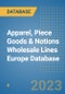 Apparel, Piece Goods & Notions Wholesale Lines Europe Database - Product Image