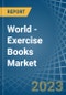 World - Exercise Books - Market Analysis, Forecast, Size, Trends and Insights - Product Thumbnail Image