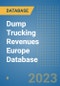 Dump Trucking Revenues Europe Database - Product Image